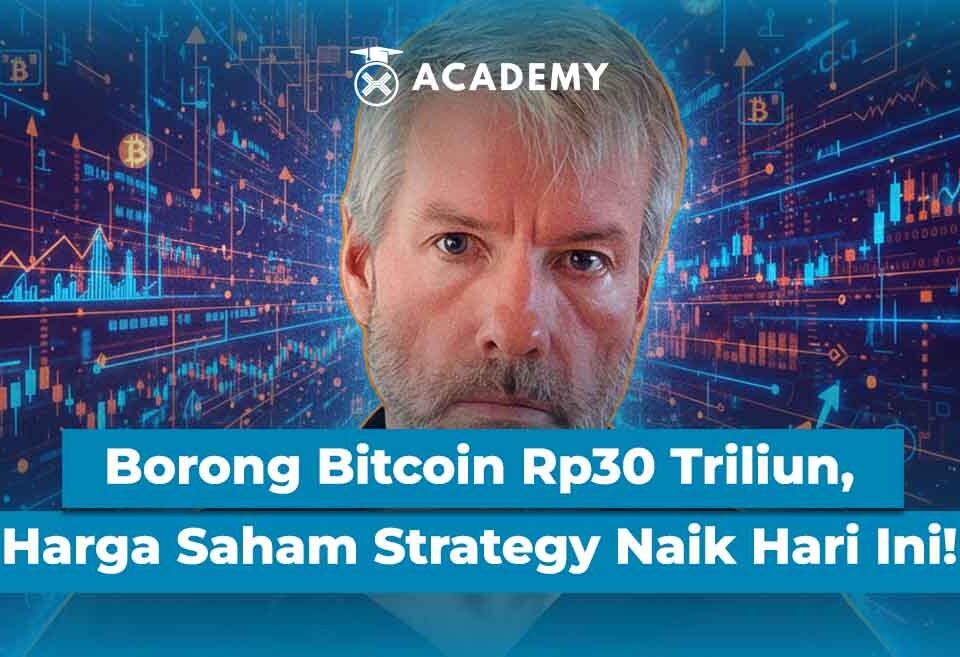 Borong Bitcoin Rp30 Triliun, Harga Saham MicroStrategy Naik Hari Ini!