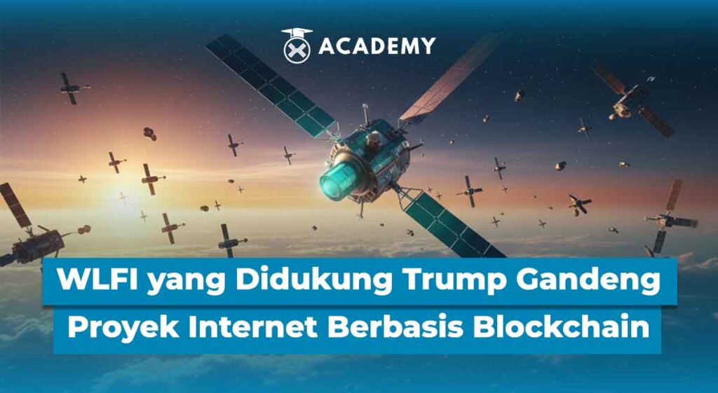 WLFI yang Didukung Trump Gandeng Proyek Internet Satelit Berbasis Blockchain