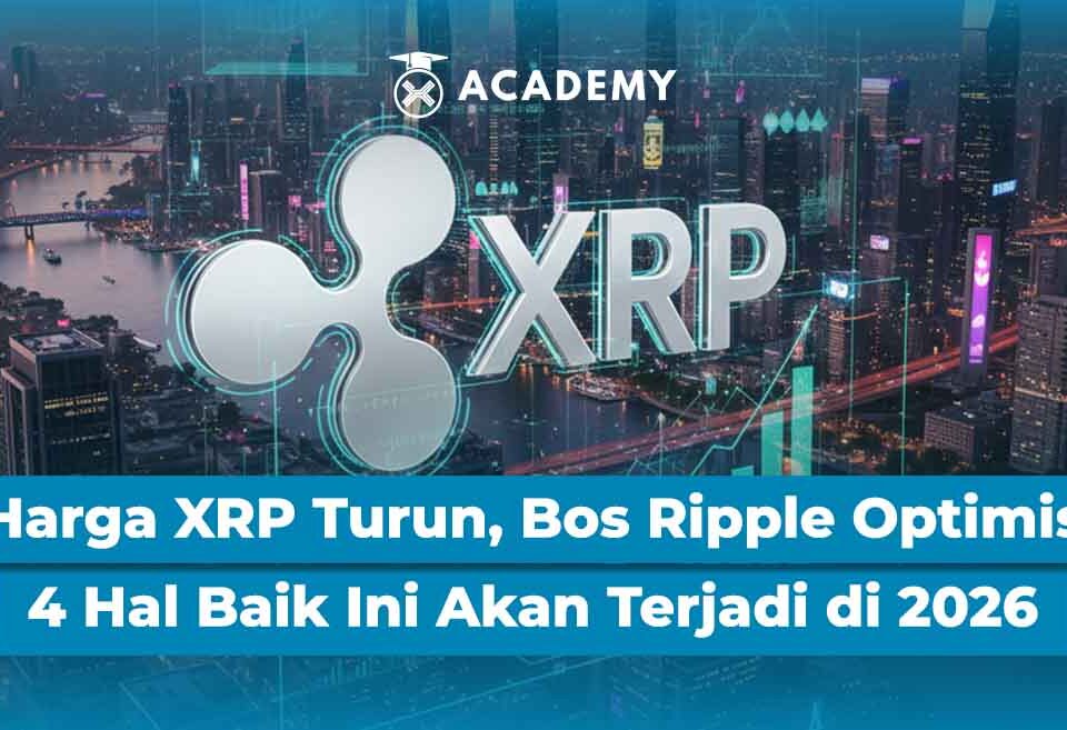 Harga XRP Turun, Bos Ripple Optimis 4 Hal Baik Ini Akan Terjadi di 2026