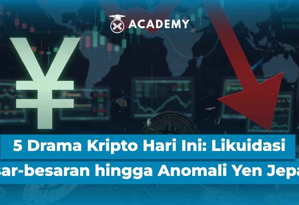 5 Drama Kripto Hari Ini: Likuidasi Besar-besaran hingga Anomali Yen Jepang