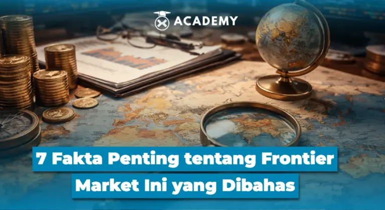 7 Fakta Penting tentang Frontier Market yang Jarang Dibahas