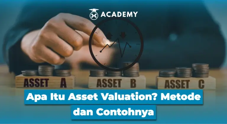 Apa Itu Asset Valuation? Metode dan Contohnya