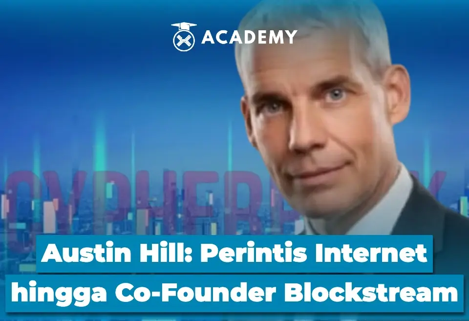 Austin Hill Perintis Internet hingga Co Founder Blockstream