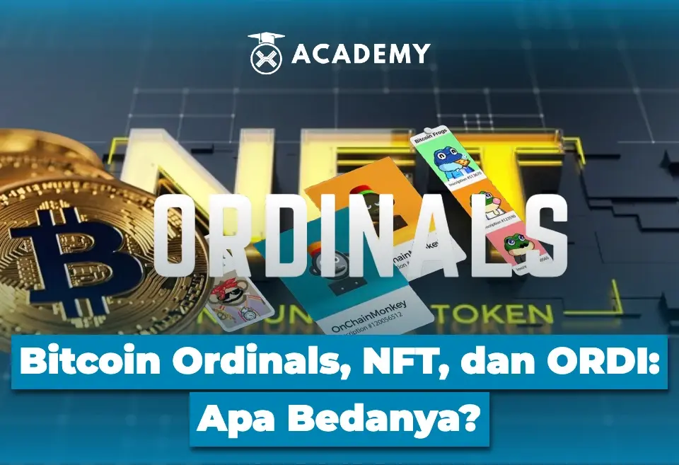 Bitcoin Ordinals, NFT, dan ORDI Apa Bedanya?