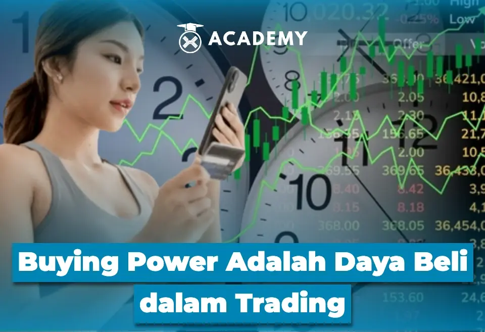Buying Power Adalah Daya Beli dalam Trading