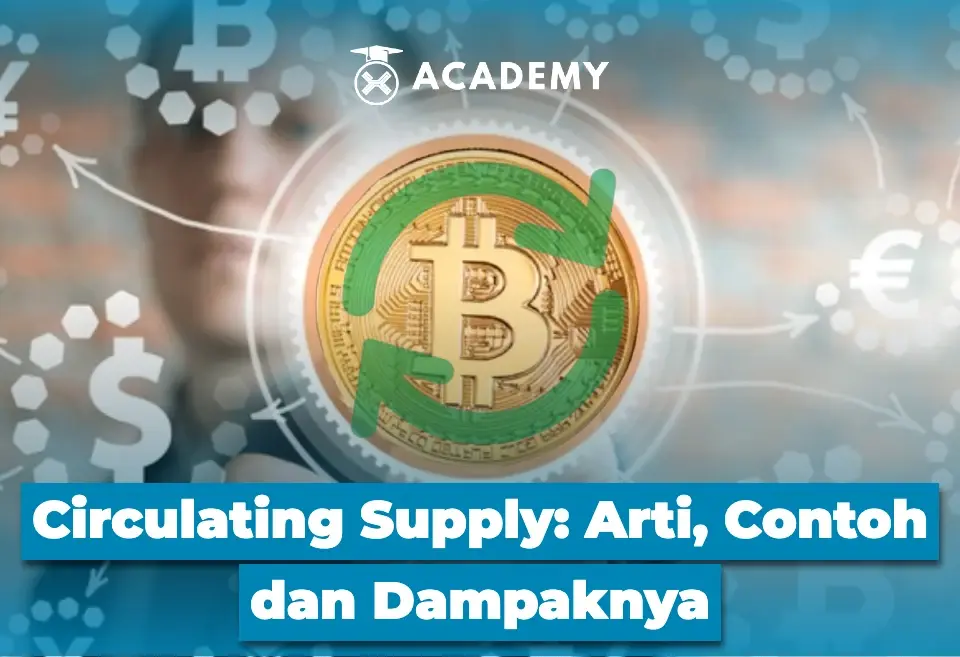 Circulating Supply Arti, Contoh dan Dampaknya