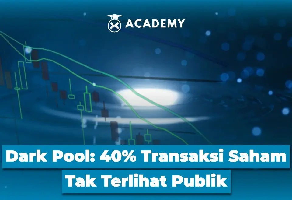 Dark Pool 40% Transaksi Saham Tak Terlihat Publik