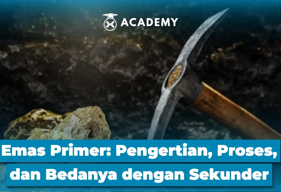 Emas Primer Pengertian, Proses, dan Bedanya dengan Sekunder
