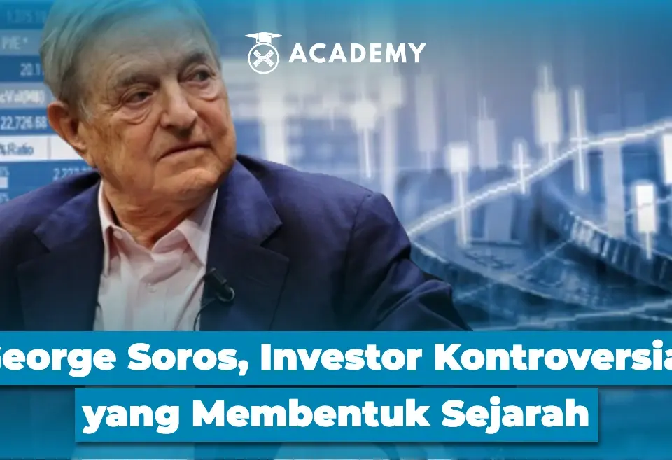 George Soros, Investor Kontroversial yang Membentuk Sejarah