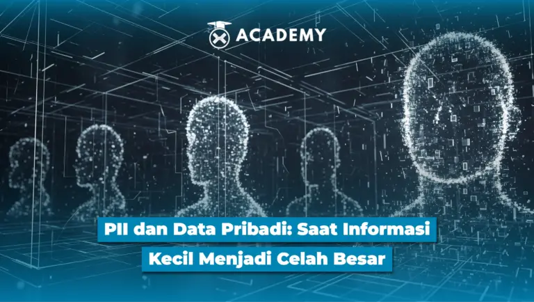 PII dan Data Pribadi: Saat Informasi Kecil Menjadi Celah Besar