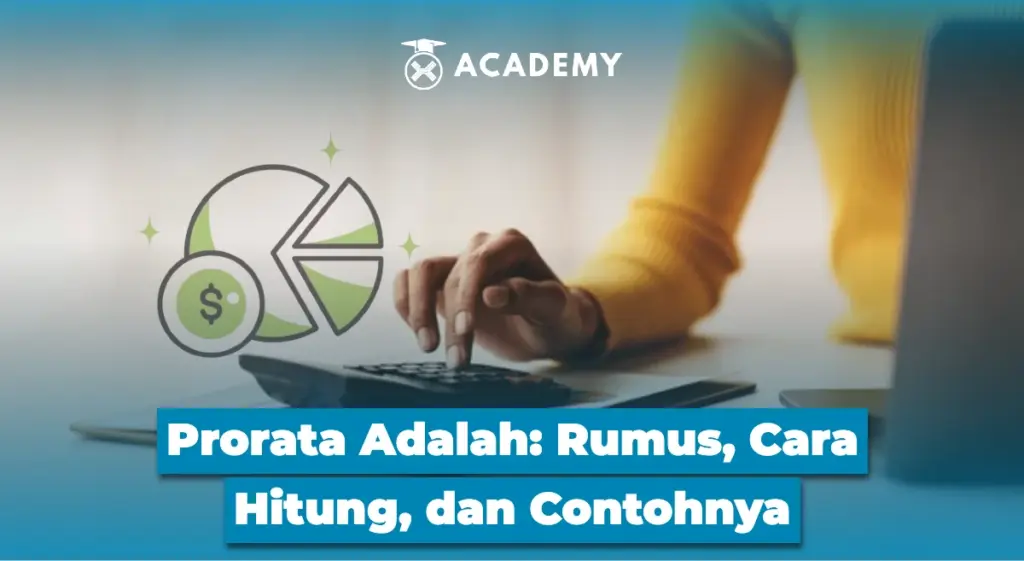 Prorata Adalah Rumus, Cara Hitung, dan Contohnya