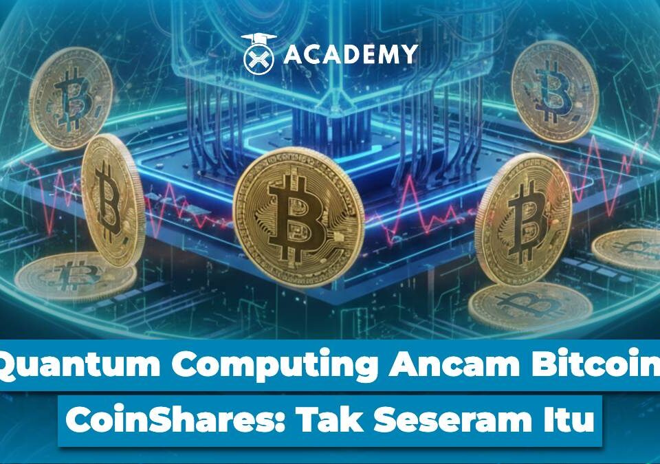 Quantum Computing Ancam Bitcoin (BTC), CoinShares Tak Seseram Itu