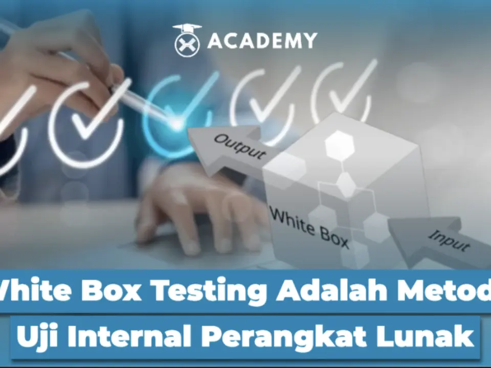 White Box Testing Adalah Metode Uji Internal Perangkat Lunak