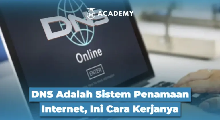 DNS Adalah Sistem Penamaan Internet, Ini Cara Kerjanya