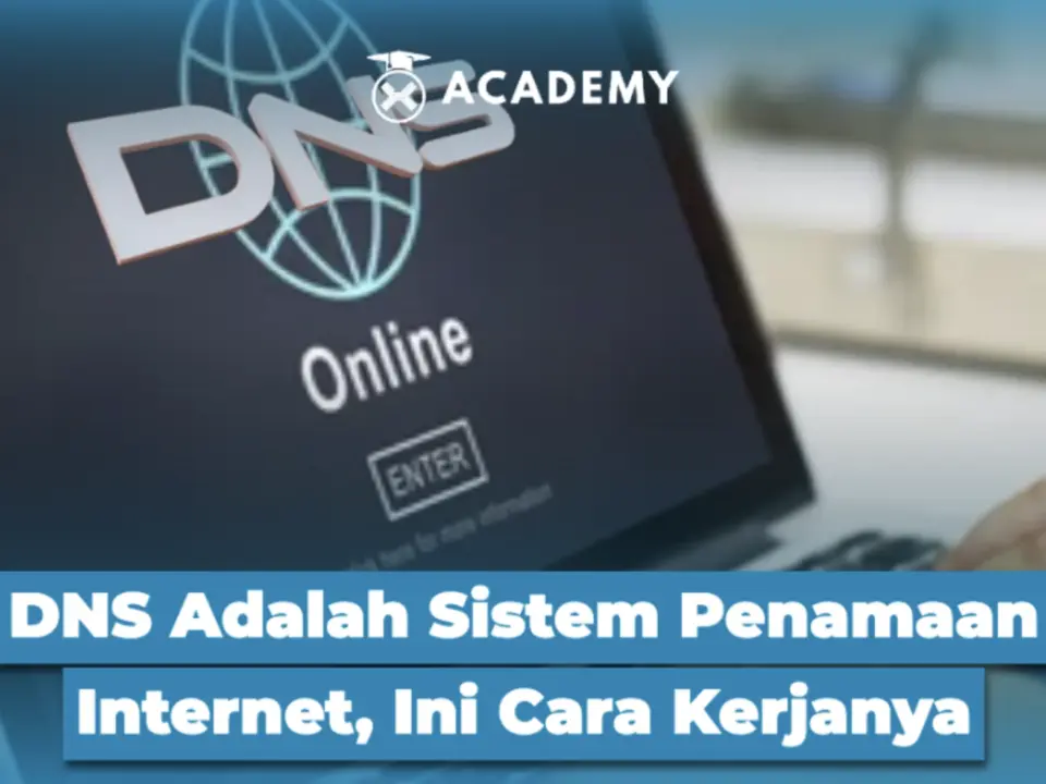 DNS Adalah Sistem Penamaan Internet, Ini Cara Kerjanya