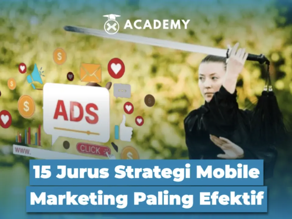 15 Jurus Strategi Mobile Marketing Paling Efektif