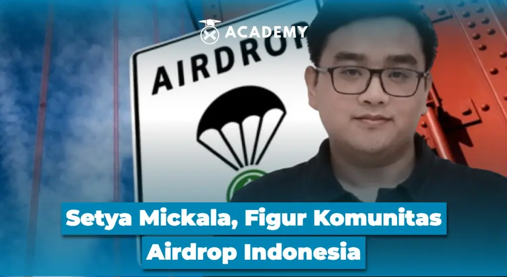 Setya Mickala, Figur Komunitas Airdrop Indonesia