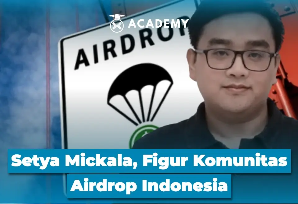 Setya Mickala, Figur Komunitas Airdrop Indonesia