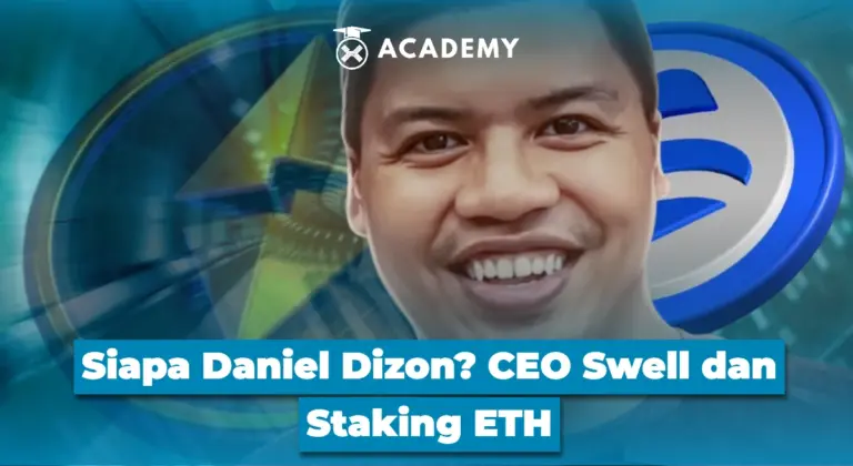 Siapa Daniel Dizon? CEO Swell dan Staking ETH