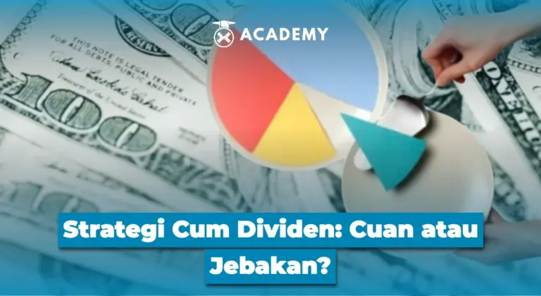 Strategi Cum Dividend: Cuan atau Jebakan?