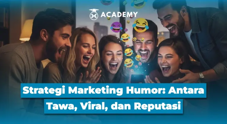 Strategi Marketing Humor: Antara Tawa, Viral, dan Reputasi
