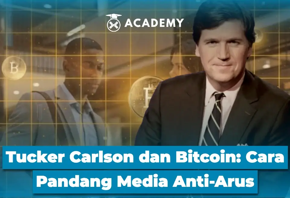 Tucker Carlson dan Bitcoin Cara Pandang Media Anti Arus