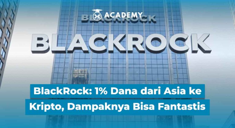 BlackRock: 1% Dana dari Asia ke Kripto, Dampaknya Bisa Fantastis