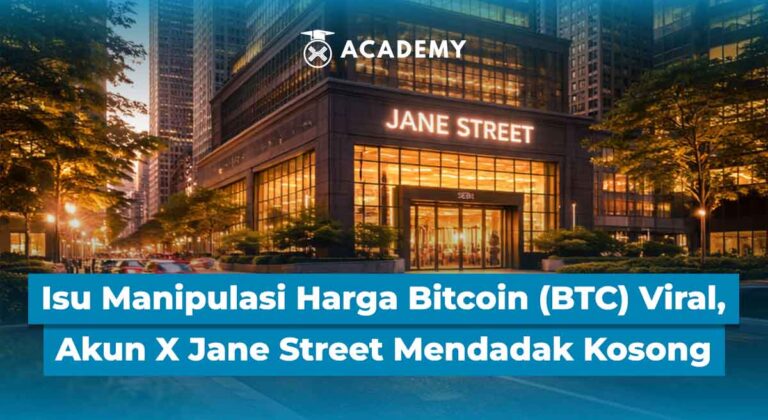 Isu Manipulasi Harga Bitcoin Viral, Akun X Jane Street Mendadak Kosong
