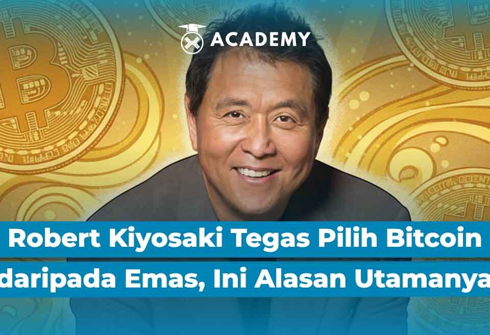 Robert Kiyosaki Tegas Pilih Bitcoin daripada Emas, Ini Alasan Utamanya