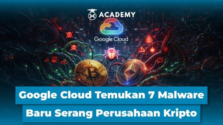 Google Cloud Temukan 7 Malware Baru Serang Perusahaan Kripto