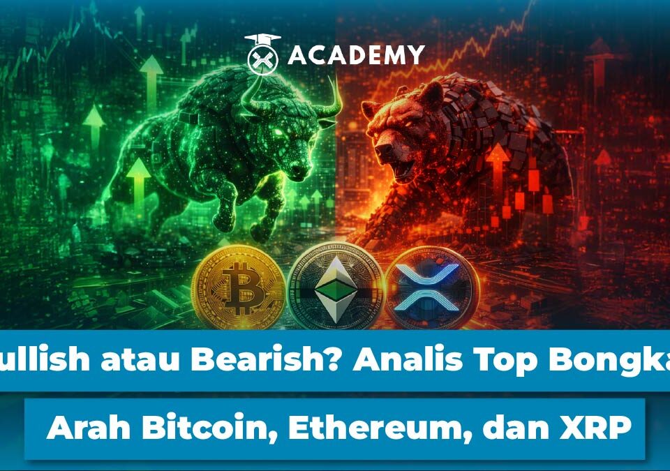 Bullish atau Bearish? Analis Top Bongkar Arah Bitcoin, Ethereum, dan XRP