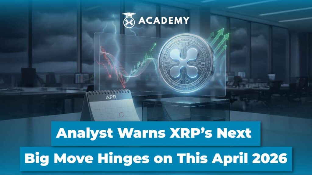 Analyst Warns XRP’s Next Big Move Hinges on This April 2026