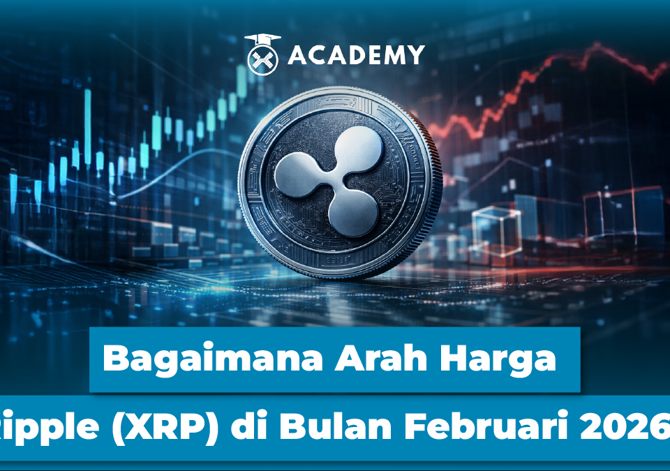 Bagaimana Arah Harga Ripple (XRP) di Bulan Februari 2026?