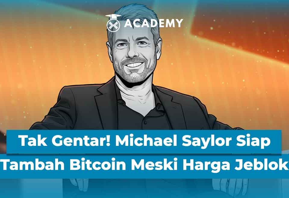 Tak Gentar! Michael Saylor Siap Tambah Bitcoin Meski Harga Jeblok