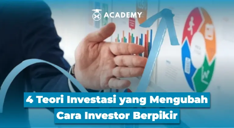 4 Teori Investasi yang Mengubah Cara Investor Berpikir