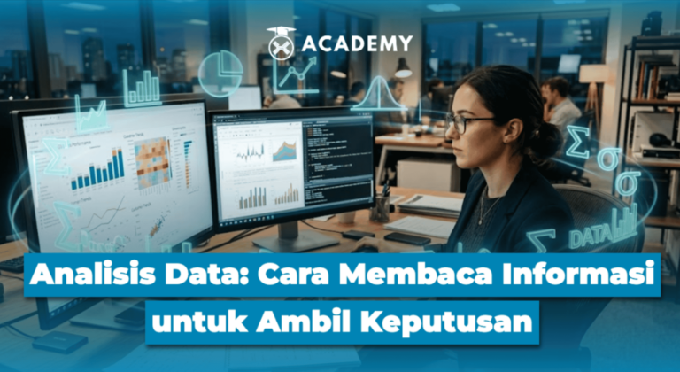 Analisis Data: Cara Membaca Informasi untuk Ambil Keputusan