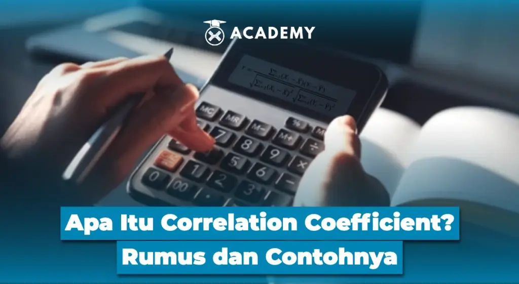 Apa Itu Correlation Coefficient? Rumus dan Contohnya