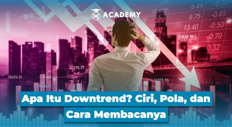 Apa Itu Downtrend? Ciri, Pola, dan Cara Membacanya