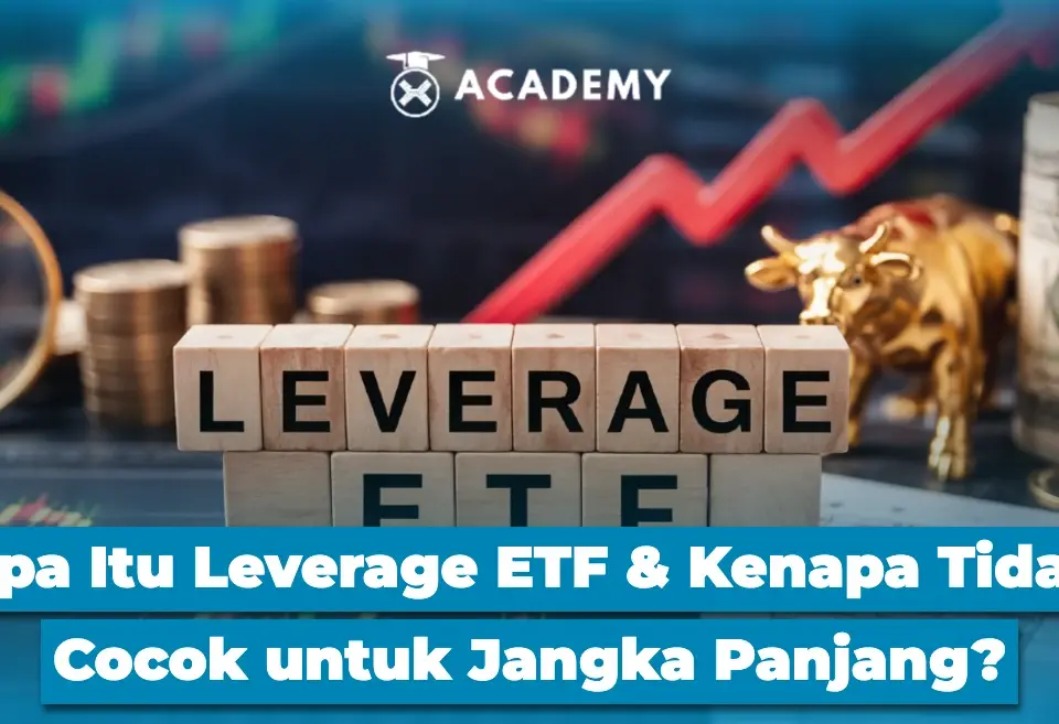 Apa Itu Leverage ETF & Kenapa Tidak Cocok untuk Jangka Panjang?
