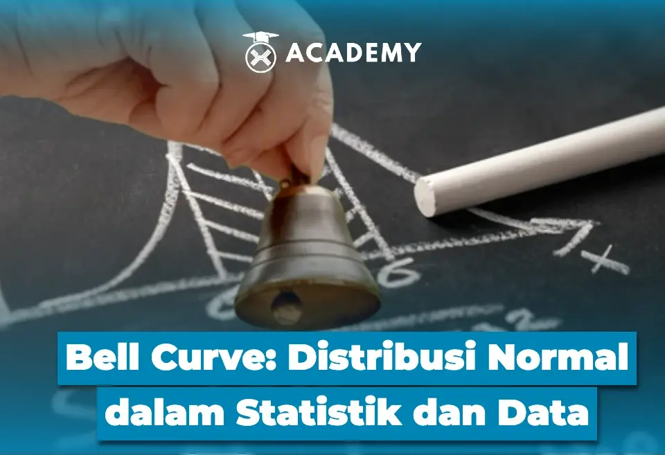 Bell Curve Distribusi Normal dalam Statistik dan Data
