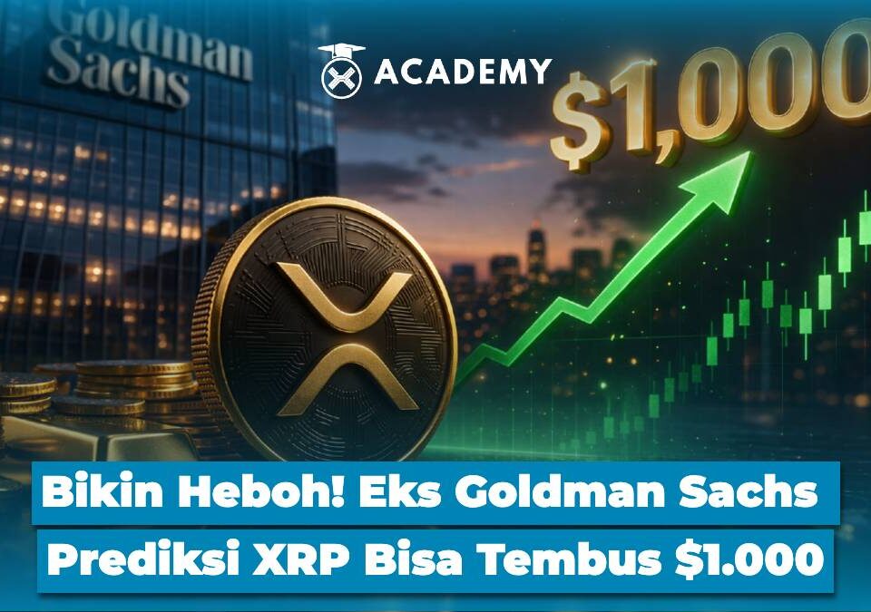 Bikin Heboh! Eks Goldman Sachs Prediksi XRP Bisa Tembus $1.000