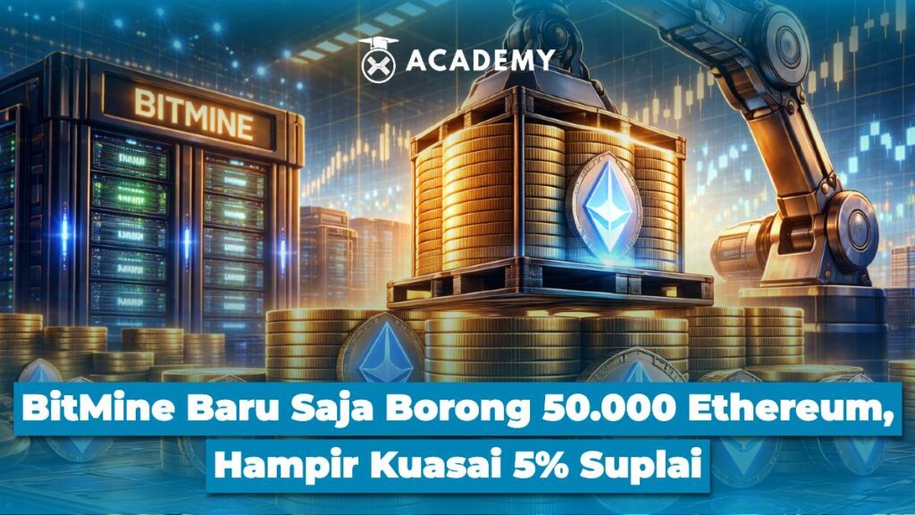 BitMine Baru Saja Borong 50.000 Ethereum, Hampir Kuasai 5% Suplai