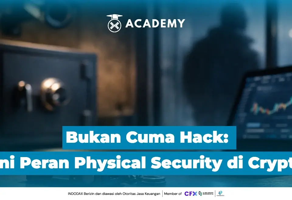 Bukan Cuma Hack Ini Peran Physical Security di Crypto