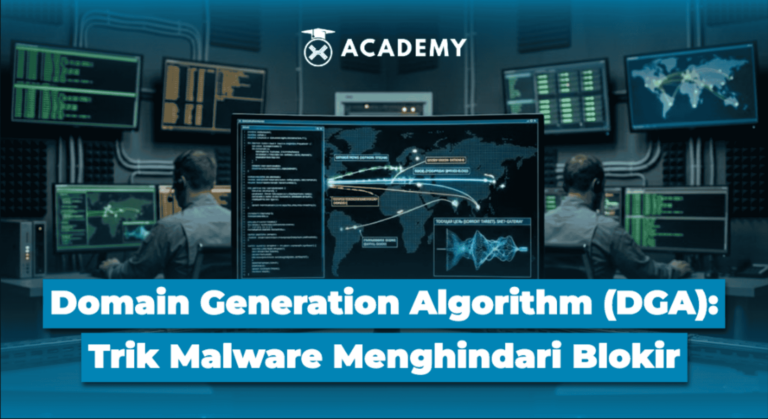 Domain Generation Algorithm (DGA): Trik Malware Menghindari Blokir