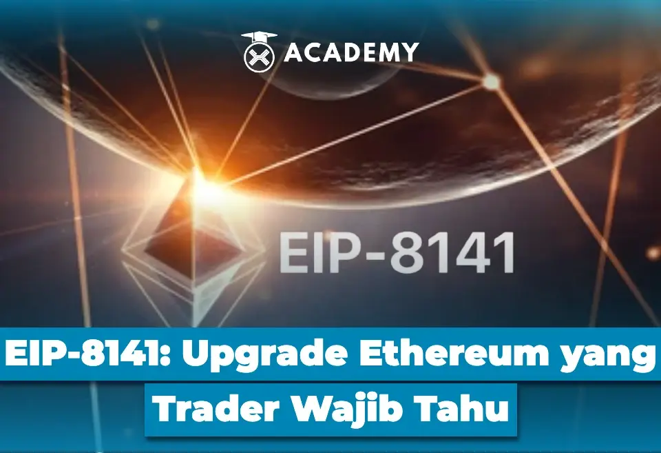 EIP-8141: Upgrade Ethereum yang Trader Wajib Tahu
