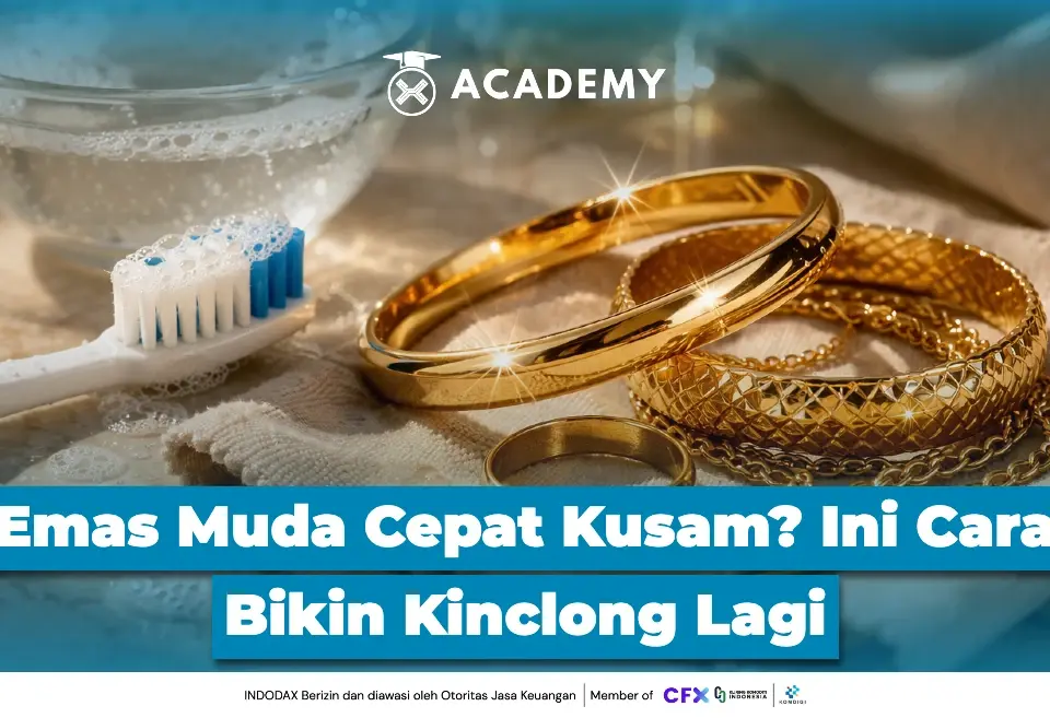 Emas Muda Cepat Kusam? Ini Cara Bikin Kinclong Lagi