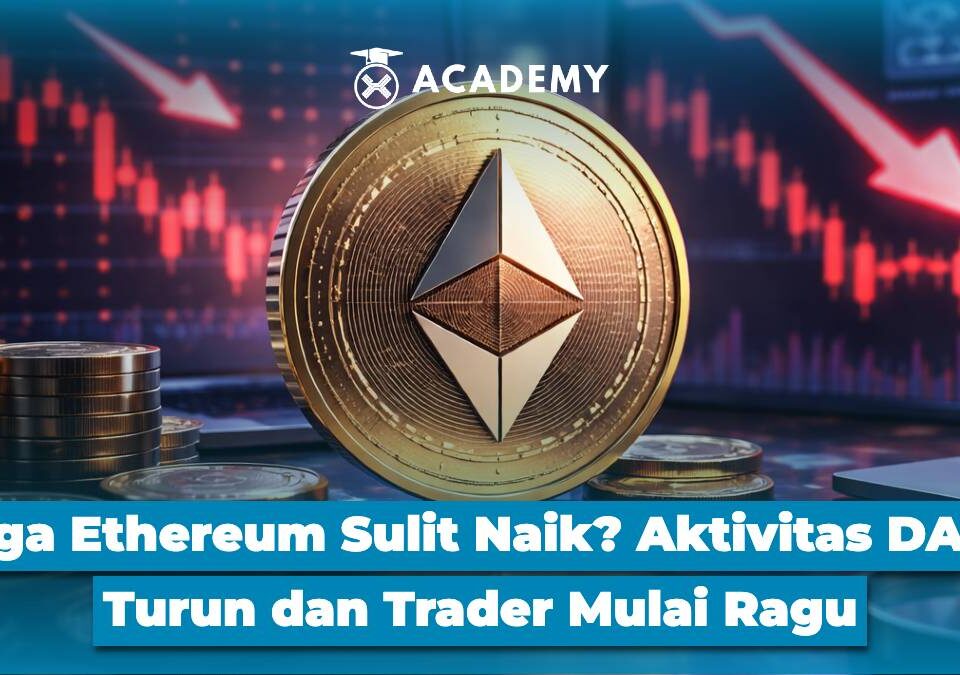 Harga Ethereum Sulit Naik? Aktivitas DApps Turun dan Trader Mulai Ragu