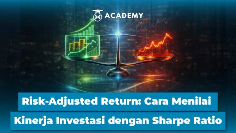 Memahami Risk-Return Trade Off: Hubungan Risiko & Imbal Hasil dalam Teori Investasi