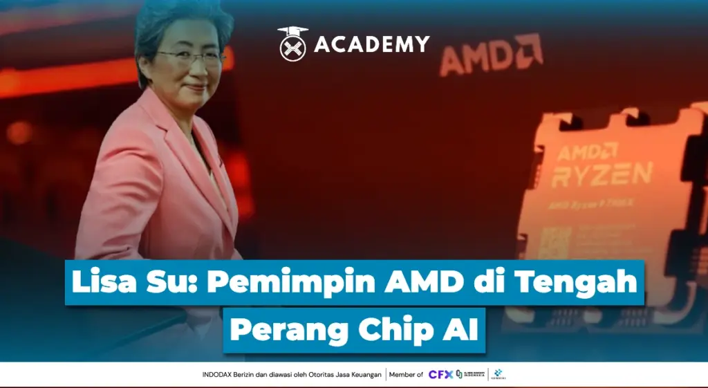 Lisa Su Pemimpin AMD di Tengah Perang Chip AI