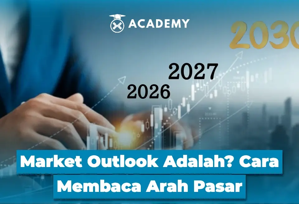 Market Outlook Adalah? Cara Membaca Arah Pasar